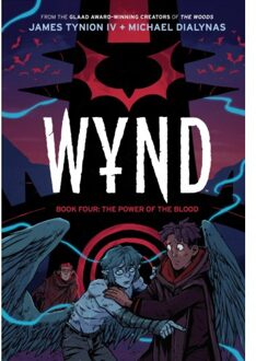 Wynd Book Four: The Power Of The Blood - Wynd - James Tynion IV