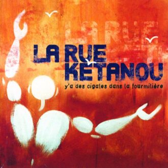 Y'A Des Cigales Dans La Fourmiliere