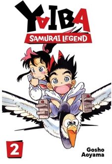 Yaiba: Samurai Legend, Vol. 2 - Yaiba: Samurai Legend - Gosho Aoyama