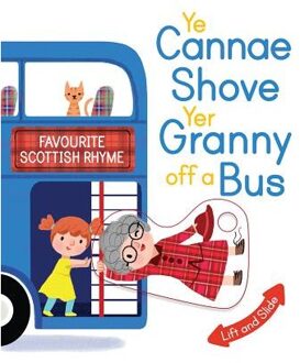 Ye Cannae Shove Yer Granny Off A Bus