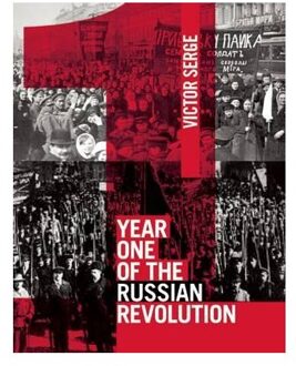 Year One Of The Russian Revolution