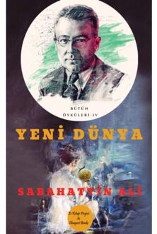 Yeni Dünya - Sabahattin Ali