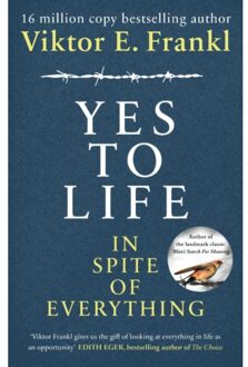 Yes To Life In Spite of Everything