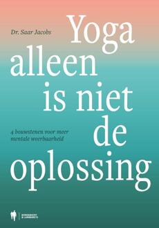 Yoga alleen is niet de oplossing -  Saar Jacobs (ISBN: 9789493443303)