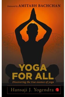 Yoga For All - Hansaji Yogendra