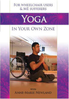 Yoga In Your Own Zone (For Wheelchair Users and Me Sufferers)