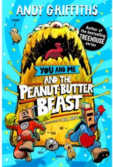 You And Me And The Peanut-Butter Beast - Adventures Unlimited - Andy Griffiths