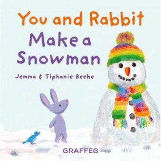 You And Rabbit Make A Snowman - Jemma Beeke