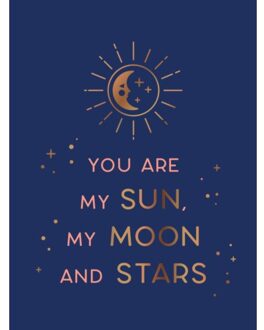 You Are My Sun, My Moon And Stars - Summersdale Publishers
