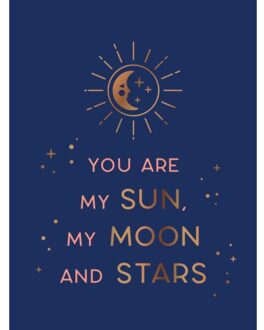 You Are My Sun, My Moon And Stars
