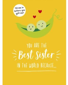 You Are the Best Sister in the World Because...