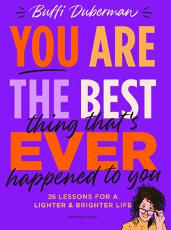 You are the best thing that's ever happened to you - Buffi Duberman - ebook