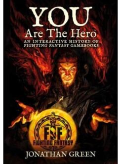 You Are The Hero - Snowbooks Fantasy Histories - Jonathan Green