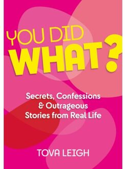 You Did What? - Tova Leigh