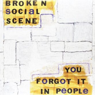 You Forget It In People - Broken Social Scene