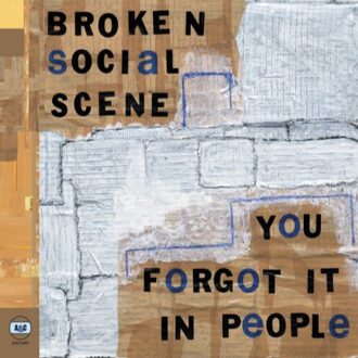 You Forgot It In People - Broken Social Scene