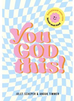 You God This! - Jolet Scheper