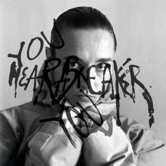 You Heartbreaker, You - Jehnny Beth