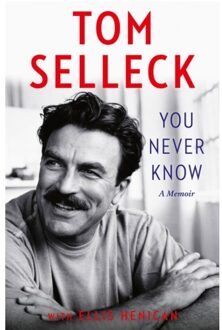 You Never Know - Tom Selleck