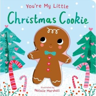 You're My Little Christmas Cookie - You're My Little - Nicola Edwards
