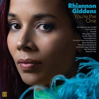 You're The One - Rhiannon Giddens
