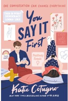 You Say It First - Katie Cotugno