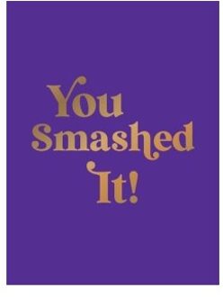 You Smashed It! - Summersdale Publishers