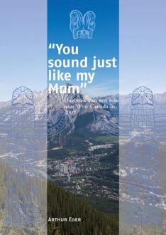 you Sound Just Like My Mum - Reisdagboeken - Arthur Eger