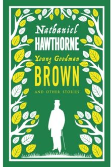 Young Goodman Brown And Other Stories - Nathaniel Hawthorne