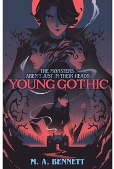 Young Gothic - Welbeck Children's Books - M.A. Bennett