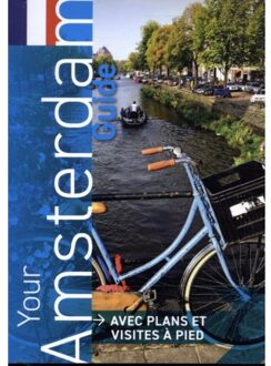 Your Amsterdam Guide (French Ed.)