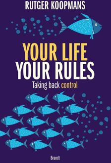 Your life your rules