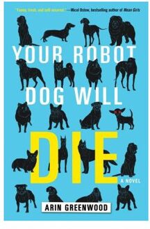 Your Robot Dog Will Die