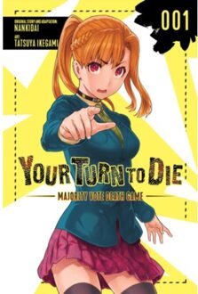 Your Turn To Die: Majority Vote Death Game, Vol. 1 - Your Turn To Die: Majority Vote Death Game - Jason Moses