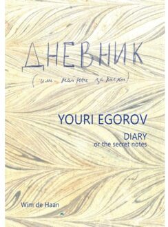 Youri Egorov - Diary - Wim de Haan