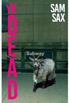 Yr Dead - Sam Sax