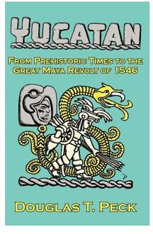 Yucatan - Peck, Douglas T