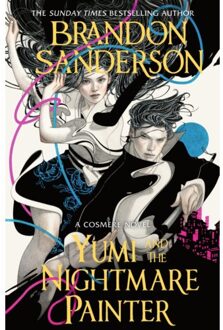 Yumi And The Nightmare Painter - Brandon Sanderson