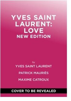 Yves Saint Laurent: Love - Yves Saint Laurent