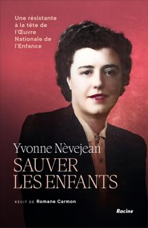 Yvonne Nèvejean. Sauver les enfants - Romane Carmon - ebook