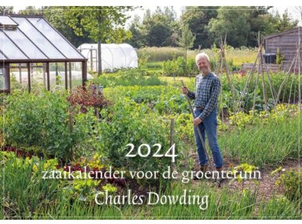 Zaaikalender Voor De Groentetuin 2024 - Charles Dowding