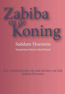 Zabiba en de koning - Boek Saddam Hoessein (9081938703)