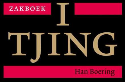 Zakboek I Tjing - Boek Han Boering (9076681309)