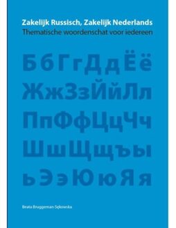 Zakelijk Russisch, Zakelijk Nederlands Thematische woordenschat voor iedereen - Boek Beata Bruggeman-Sekowska (9079532037)