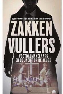 Zakkenvullers -  Fabian van der Poll, Sjoerd Mossou (ISBN: 9789491637230)