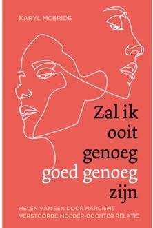 Zal Ik Ooit Genoeg Goed Genoeg Zijn - (ISBN:9789020216288)