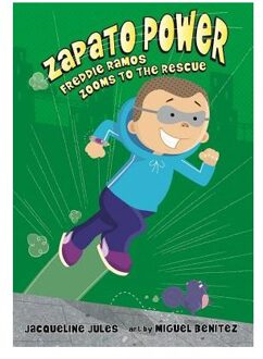 Zapato Power - Freddie Ramos Zooms to the Rescue Book 3