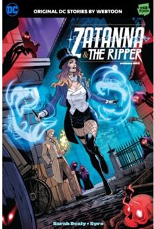 Zatanna & the ripper volume one - Sarah Dealy
