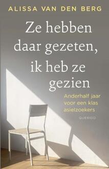 Ze hebben daar gezeten, ik heb ze gezien -  Alissa van den Berg (ISBN: 9789025319298)