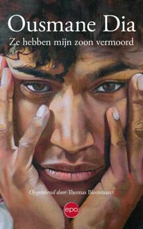 Ze hebben mijn zoon vermoord -  Ousmane Dia (ISBN: 9789462674707)